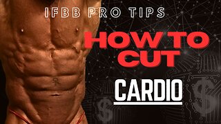 HOW TO CUT: Using Cardio - Episode 3 — IFBB Pro Bodybuilder and Medical Doctor's System