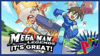 Mega Man Legends is a GREAT Game