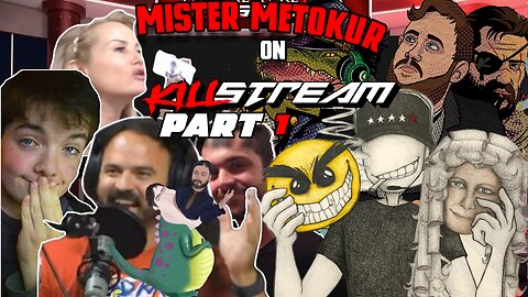 Mister Metokur on Killstream Part 1