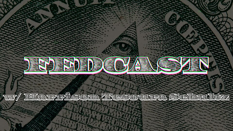 FedCast 16: Mad Woke Anarchists VS the Federal Reserve!