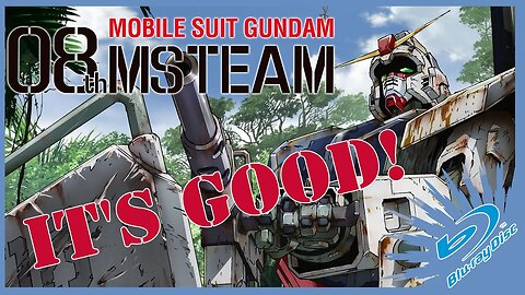 Mobile Suit Gundam: The 08th MS Team is a Good Anime