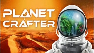 The Planet Crafter Demo