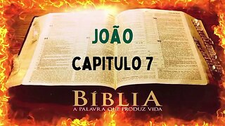 Bíblia Sagrada João CAP 7
