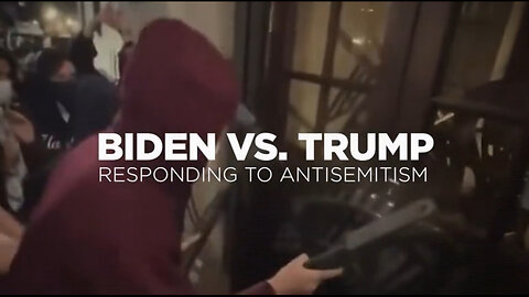President Trump vs. Crooked Joe Biden: Responding to Anti-Semitism