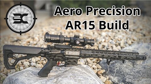 Aero Precision AR15 build