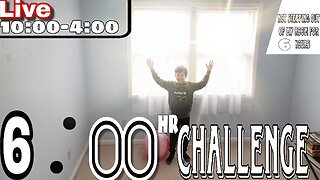 6 **HOUR** CHALLENGE (DO NOT STEP OUT OF MY ROOM...