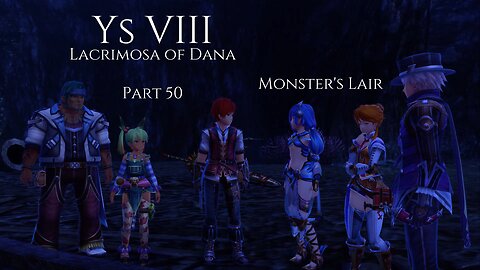 Ys VIII Lacrimosa of Dana Part 50 - Monster's Lair