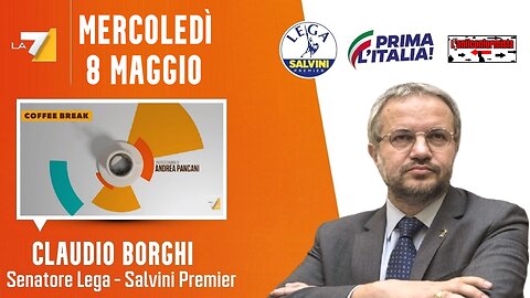 🔴 Interventi del Sen. Claudio Borghi ospite a "Coffee Break" di Andrea Pancani (08/05/2024).