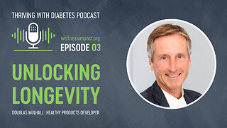 Unlocking Longevity: A Deep Dive into Heart Health and Diabetes | Douglas Mulhall-EP003