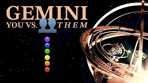 GEMINI ♊️ “You Vs. Them” — Mid-February 2023