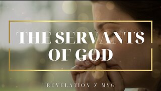 Scripture Video - Revelation 7