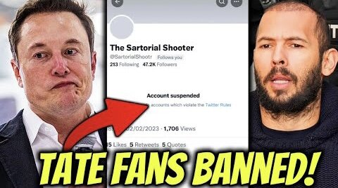 ANDREW TATE FANS BANNED BY ELON MUSK