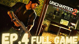 UNCHARTED 2: AMONG THIEVES Gameplay Walkthrough EP.4- The Key FULL GAME