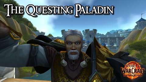 The Questing Paladin #7 World Of Warcraft