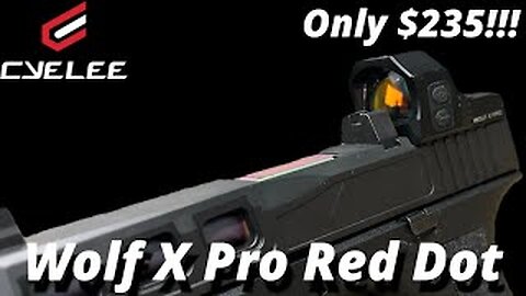 Cyelee Wolf X Pro Pistol Red Dot | 3 Part Review