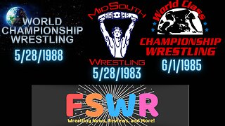 NWA WCW 5/28/88, Mid-South Wrestling 5/28/83, WCCW 6/1/85 Recap/Review/Results