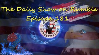 The Daily Show with the Angry Conservative - Episode 181