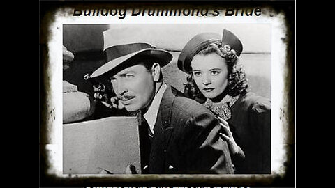 Bulldog Drummond's Bride 1939 | Classic Mystery Drama | Vintage Full Movies
