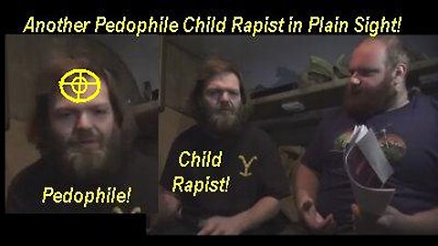 Pedophile Child Rapist Psychopath Tried To Get Twelve Y/O Pregnant At Midnight!