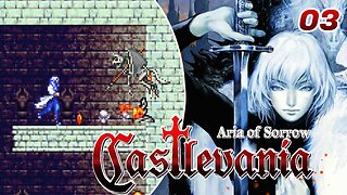 Castlevania: Aria of Sorrow Ep.[03] - Pegando Gold.