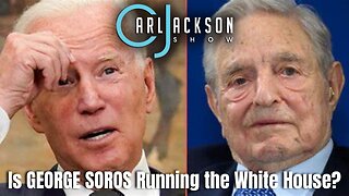 Is GEORGE SOROS Running Biden’s White House?"