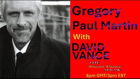 The David Vance Show with Master Astrologer Gregory Martin!