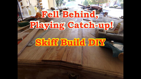 Getting Caught Up, Flats Skiff Boat Build - Nov 2021