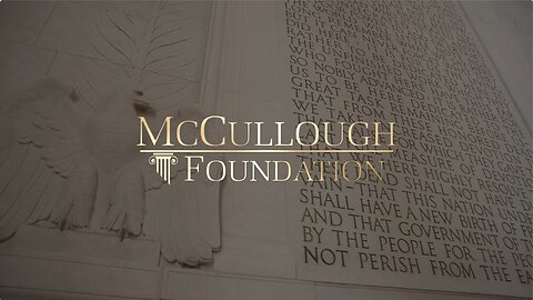 McCullough Foundation Official Video