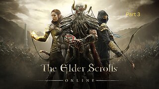 The Elder Scrolls Online Part 3-Plantation Problems (No Commentary)