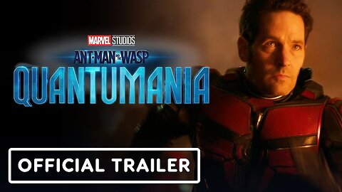 Ant-Man and The Wasp: Quantumania - Official Teaser Trailer