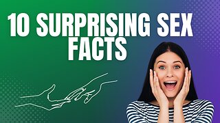 10 Surprising sex facts you never knew about