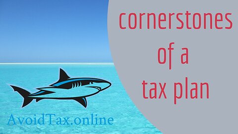 3 cornerstones of solid tax planning