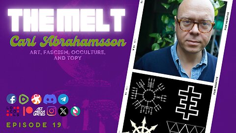 The Melt Episode 19- Carl Abrahamsson | Art, Fascism, Occulture, and TOPY