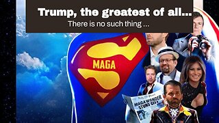 Trump, the greatest of all time…