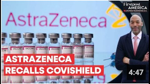 AstraZeneca Withdraws Covishield Vaccine After Admitting Rare Side Effects Firstpost America