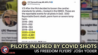 US Freedom Flyers' Josh Yoder on Pilots Suffering COVID Vaccine Injuries