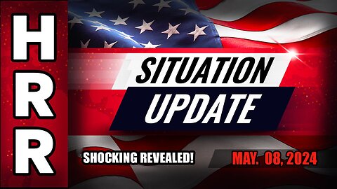 Health Ranger Report Situation Update May 08.2024 - SHOCKING REVEALED!