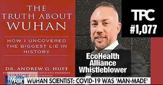 EcoHealth Alliance Whistleblower | Dr. Andrew Huff (TPC #1,077)