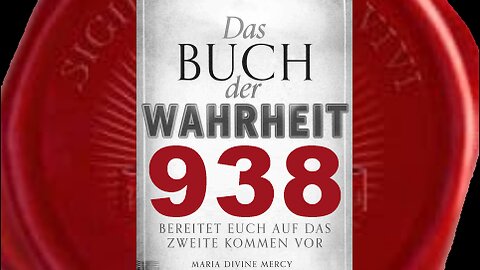 Ihr kennt Mich nicht, weil Ihr Mich nicht erkennt - (Buch der Wahrheit Nr 938)