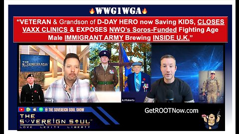 🔥VETERAN, Grandson of D-DAY HERO Closes VAXX CLINICS, EXPOSES NWO’s 🚨Funded IMMIGRANT ARMY Inside UK