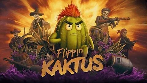 Flippin Kaktus - Herói espinhoso com estilo de combate de surtos de raiva.