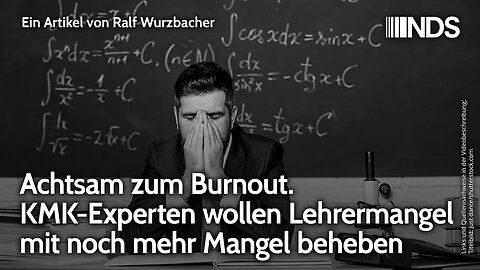 Achtsam zum Burnout. KMK-Experten wollen Lehrermangel mit noch mehr Mangel beheben | Wurzbacher NDS