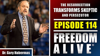 The Resurrection Transforms Skeptic and Persecutor - Dr. Gary Habermas