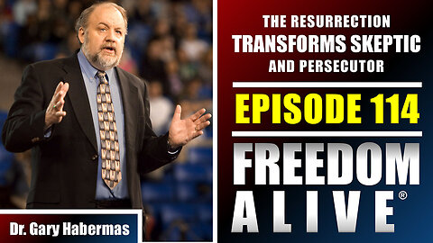 The Resurrection Transforms Skeptic and Persecutor - Dr. Gary Habermas