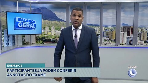 Enem 2022: Participantes Já podem Conferir as Notas do Exame.