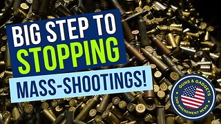 THIS Is A BIG STEP To Stopping Mass-Shootings!!