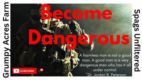 Strong Men: Becoming The Most Dangerous Man In The Room