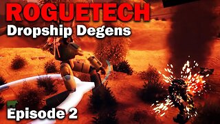 Juicy Hits: RogueTech - Dropship Degens [S3 EP3] (Modded Battletech)