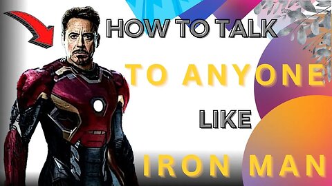 HOW TO TALK TO ANYONE LIKE IRON MAN|Attractive Men