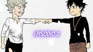 black clover episodio 2-10 anos atras